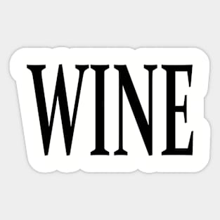 Wine: A (not so) minimalist beverage Sticker